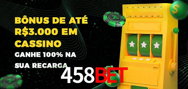 458Bet melhor bônus de depósito